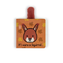 Load image into Gallery viewer, Jellycat If I Were A Squirrel Board Book