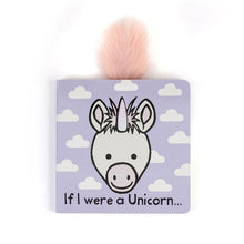 Load image into Gallery viewer, Jellycat If I Were A Unicorn Book