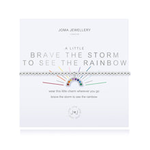 Load image into Gallery viewer, Joma A Little Brave The Storm To See The Rainbow