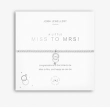 Load image into Gallery viewer, Joma A Little Miss To Mrs Bracelet