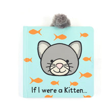 Load image into Gallery viewer, Jellycat If I Were A Kitten Board Book
