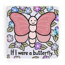 Load image into Gallery viewer, If I Were A Butterfly Book
